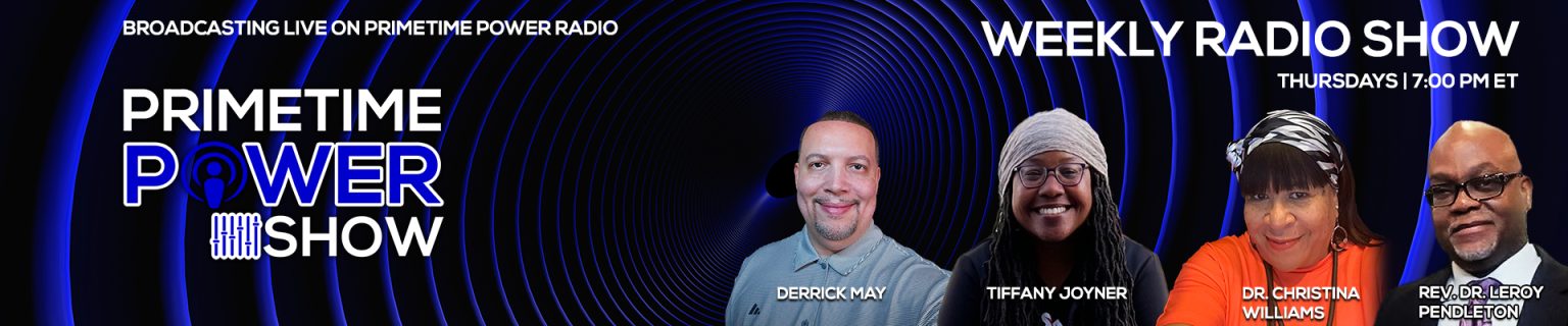 Primetime Power Show - Live weekly radio show. Thursday @ 7 PM ET.